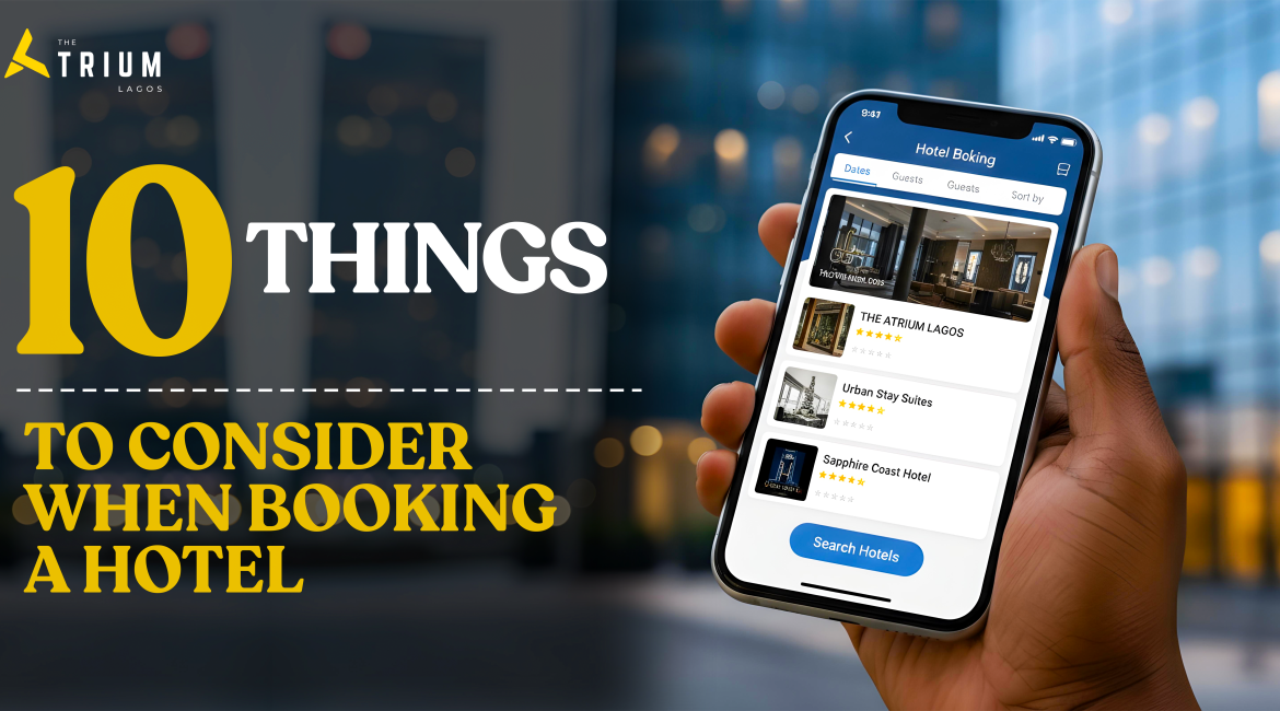 10 Things To Consider Before Booking A Hotel